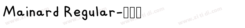 Mainard Regular字体转换 Mainard Regular字体转换